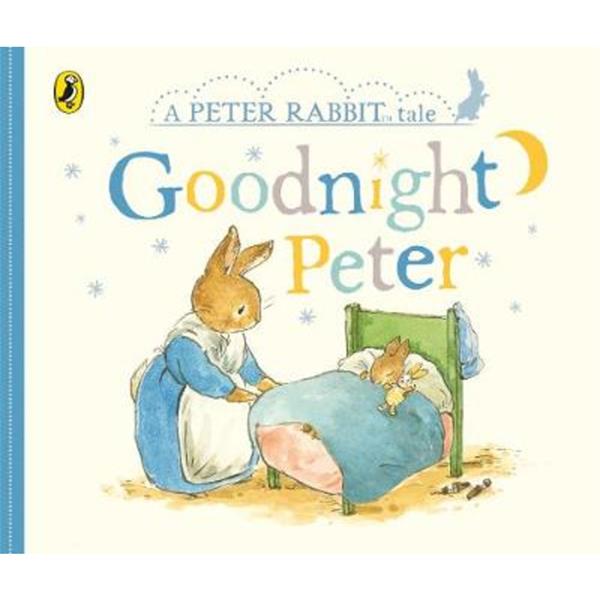 Peter Rabbit Tales Goodnight Peter Rabbit