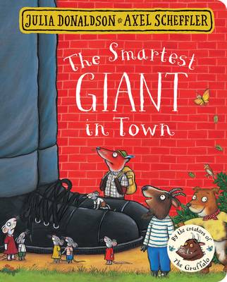 The Smartest Giant in Town by Julia Donaldson Board Book