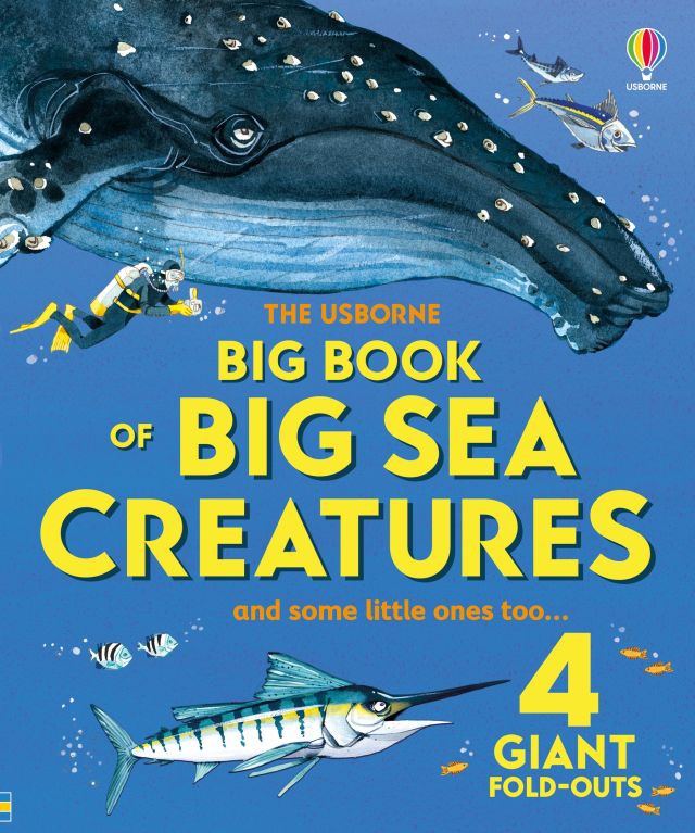 Usborne Big Book of Big Sea Creatures