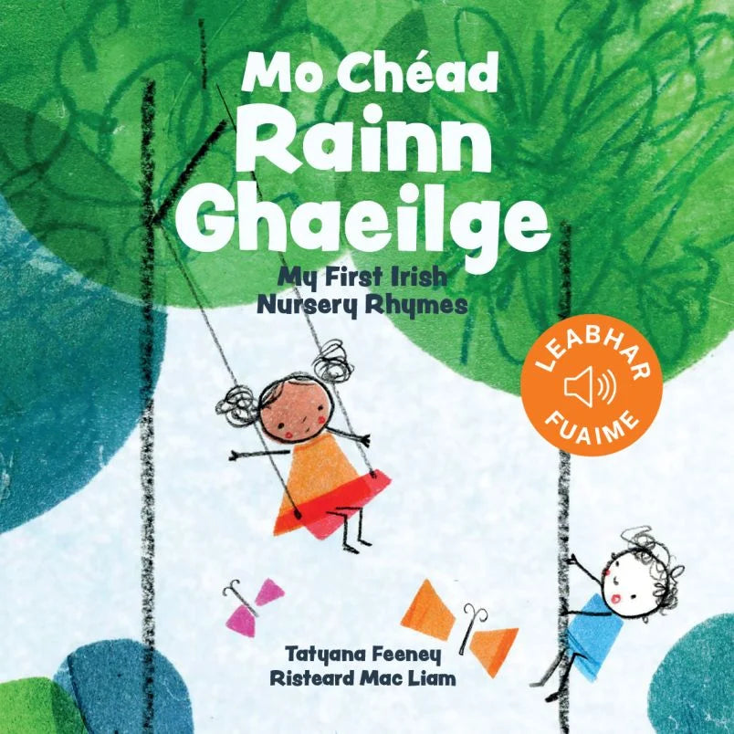 Mo Chead Rainn Gaeilge (My First Irish Nursery Rhymes)