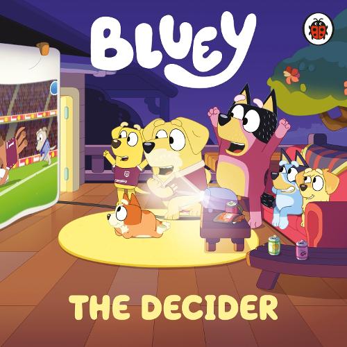 Bluey: The Decider Board Book