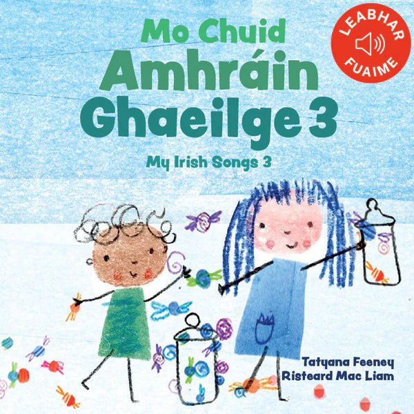Mo Chuid Amhrain Ghaeilge 3 (My Irish Songs Volume 3)