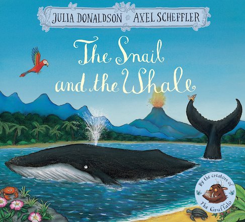 The Snail and the Whale by Julia Donaldson Paperback