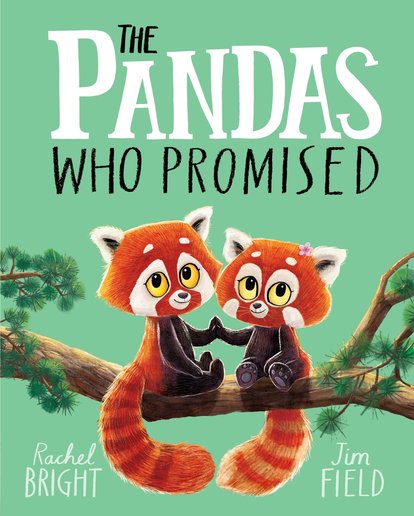 Pandas Who Promised Paperback Rachel Bright & Jim Field