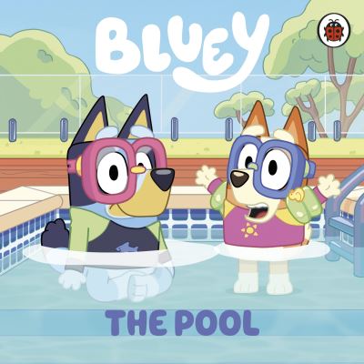 Bluey: The Pool Hardback Book