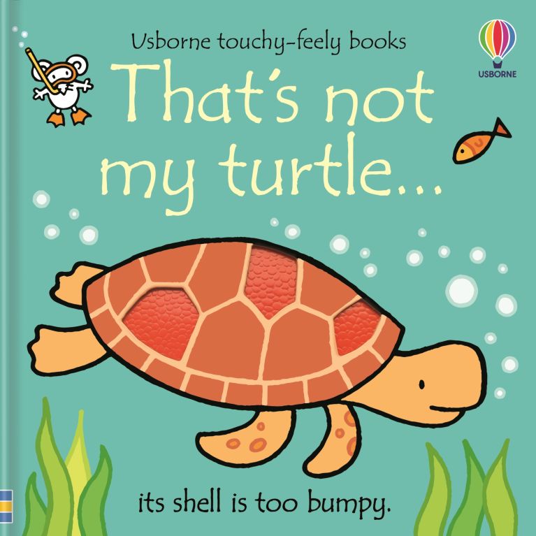 Thats Not My Turtle...Touch + Feel Book