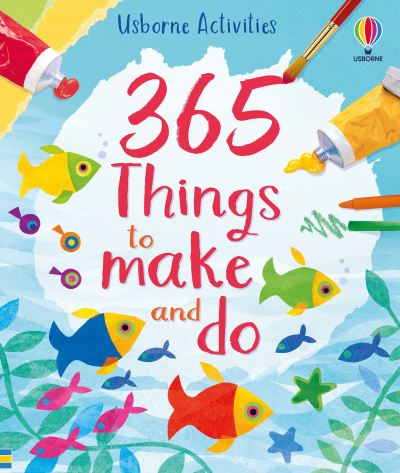 Usborne Activities 365 Things to Make and Do