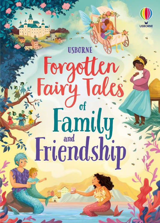 Usborne Forgotten Fairy Tales of Family and Friendship