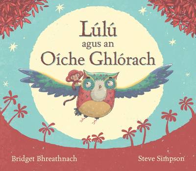 Lulu agus an Oiche Ghlorach - Bridget Breathnach agus Steve Simpson