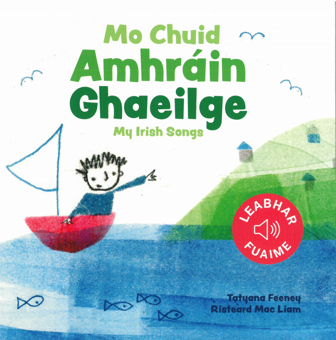 Mo Chuid Amhrain Gaeilge (My Irish Songs)