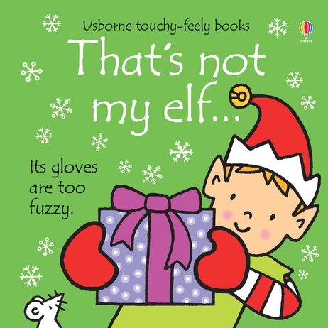 That's Not My Elf - Usborne Touchy Feely Books