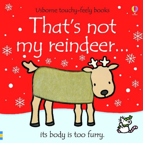 That's Not My Reindeer - Usborne Touchy Feely Books