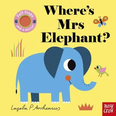 Where's Mrs Elephant? Felt Flap Board Book