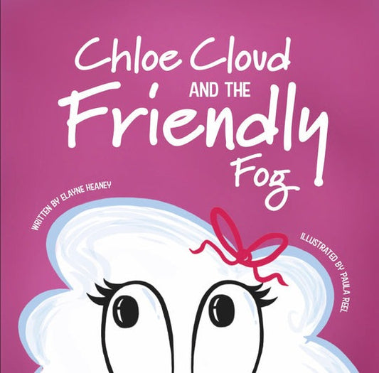 Wonderfully Weathery Chloe Cloud and the Friendly Fog