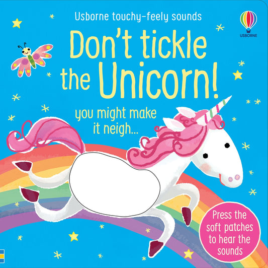 Don''t Tickle the Unicorn!