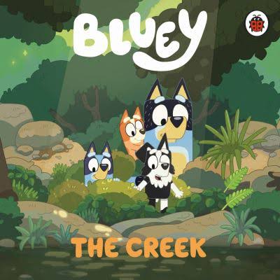 Bluey: The Creek Hardback Book
