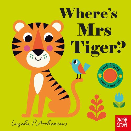 Where's Mrs Tiger? Felt Flap Board Book