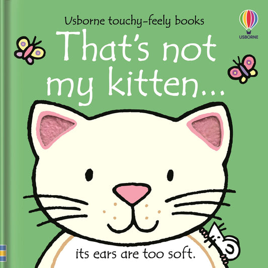 That's Not My Kitten... Usborne Touchy Feely Book