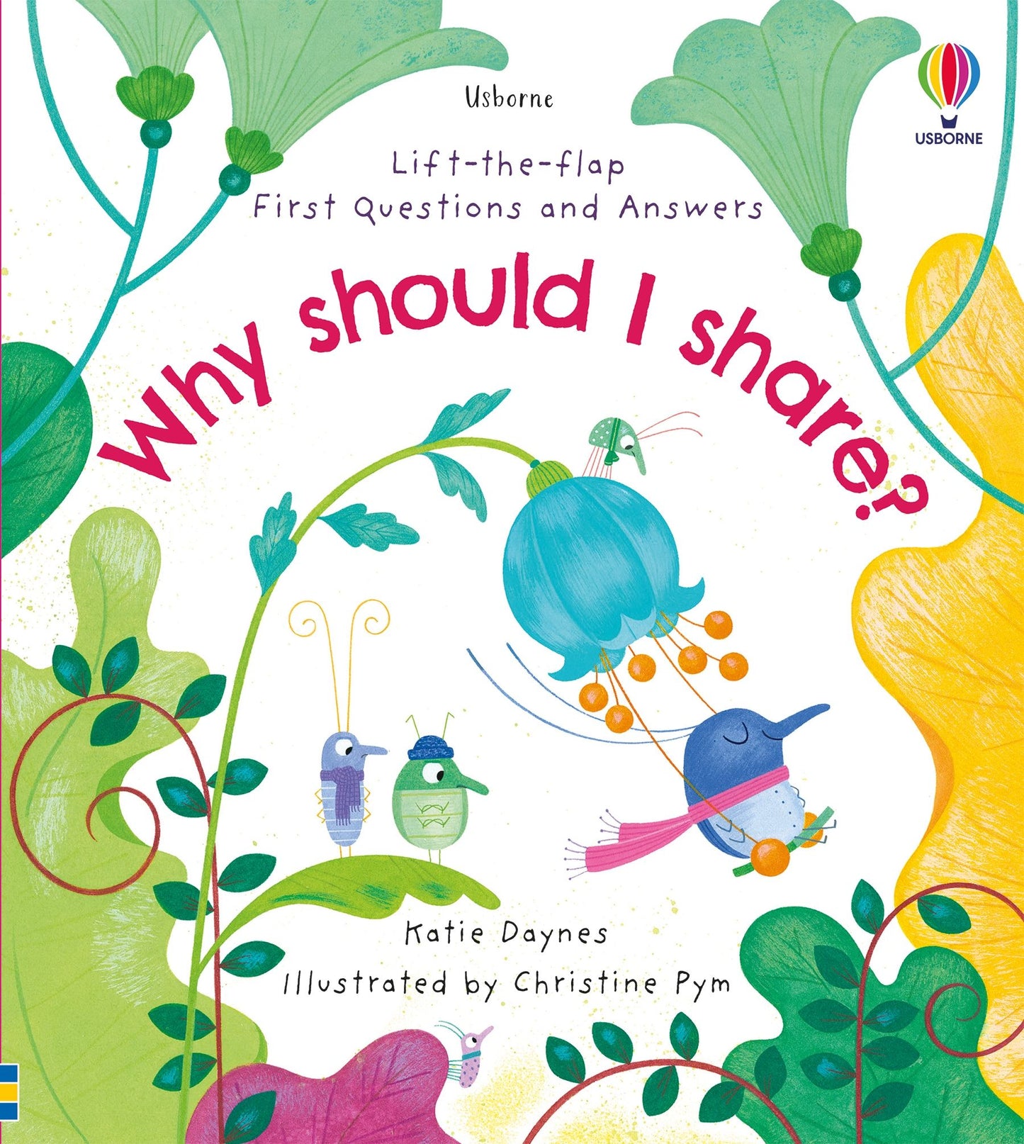 Usborne Lift The Flap Very First Questions and Answers: Why Should I Share?