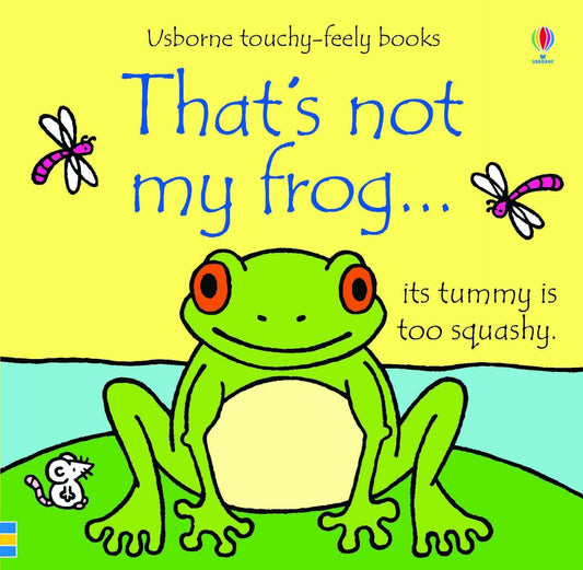 That's Not My Frog... Usborne Touchy Feely Book