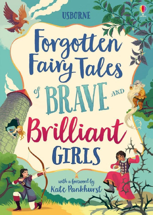 Usborne Forgotten Fairy Tales of Brave & Brilliant Girls