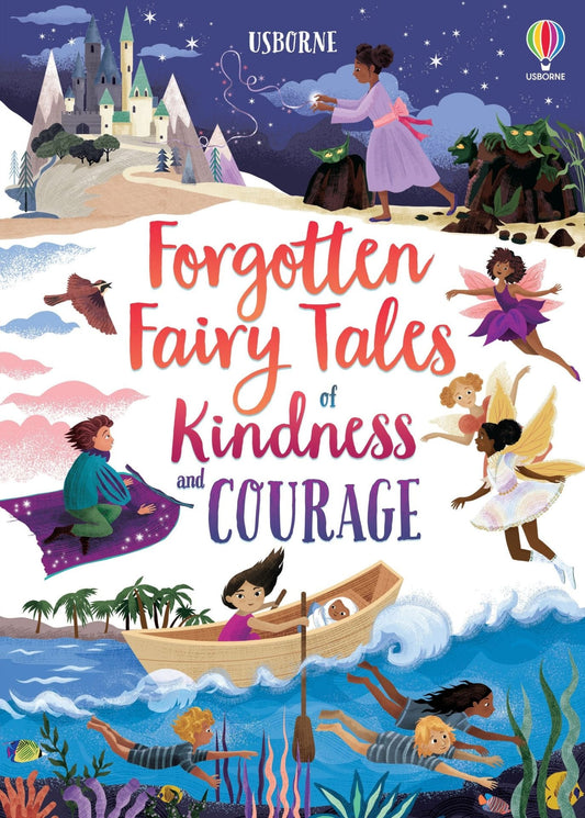 Usborne Forgotten Fairy Tales of Kindness & Courage